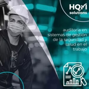 Auditoría en sistemas de gestión de la seguridad y salud en el trabajo