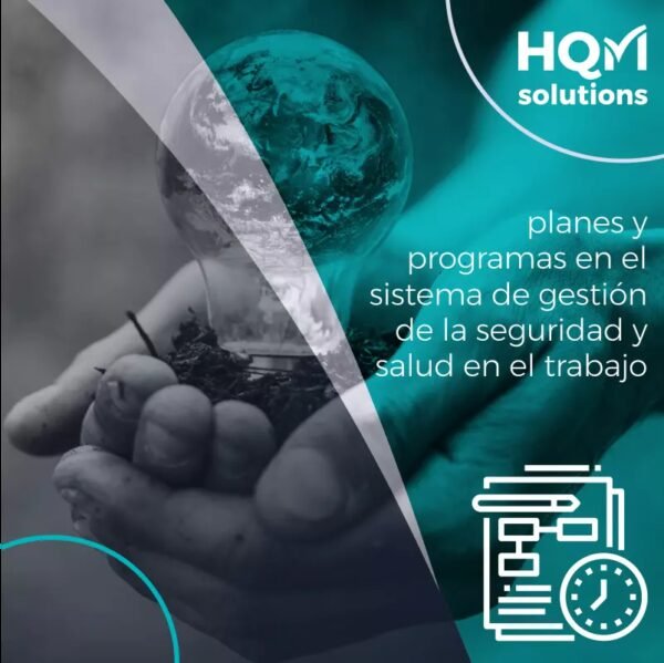 Planes y programas en el sistema de gestión de la seguridad y salud en el trabajo