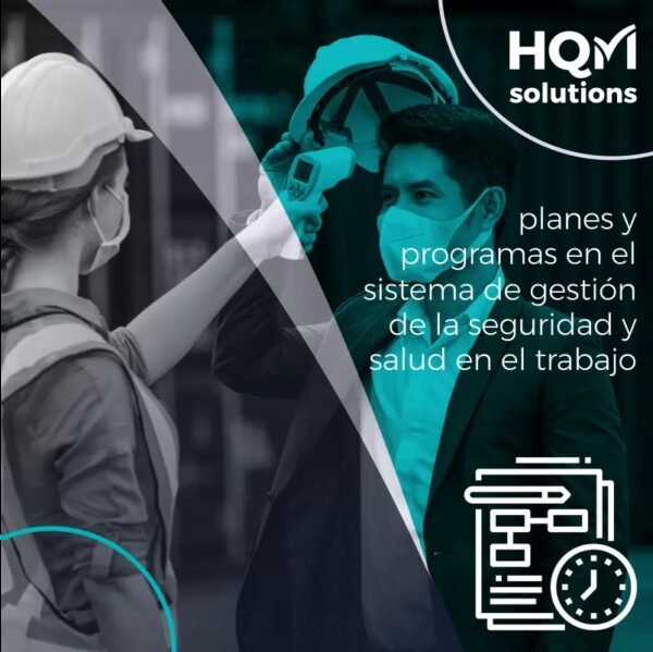 Planes y programas en el sistema de gestión de la seguridad y salud en el trabajo